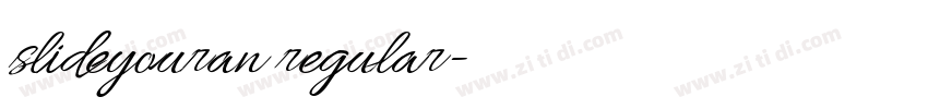 slideyouran regular字体转换